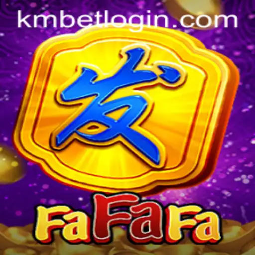 Unveiling the Thrills of FaFaFa: A Guide to Understanding and Playing with KMBet